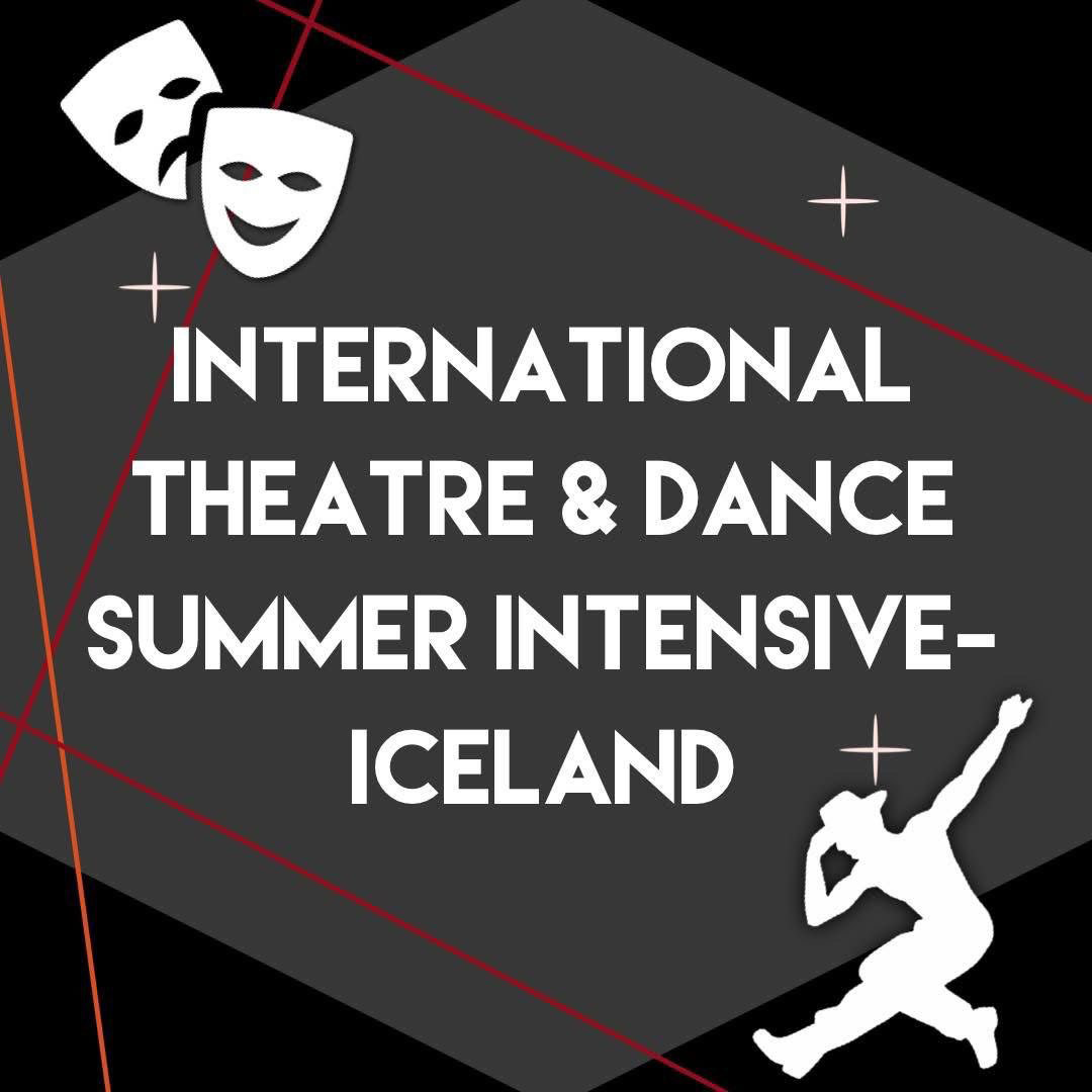 Theatre & Dance Summer Intensive Iceland